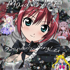 Dengarkan lagu Maid Cafe! (Explicit) nyanyian Dwandonly dengan lirik