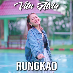 收聽Vita Alvia的Rungkad歌詞歌曲