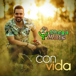 Chega Mais的專輯Chega Mais Convida