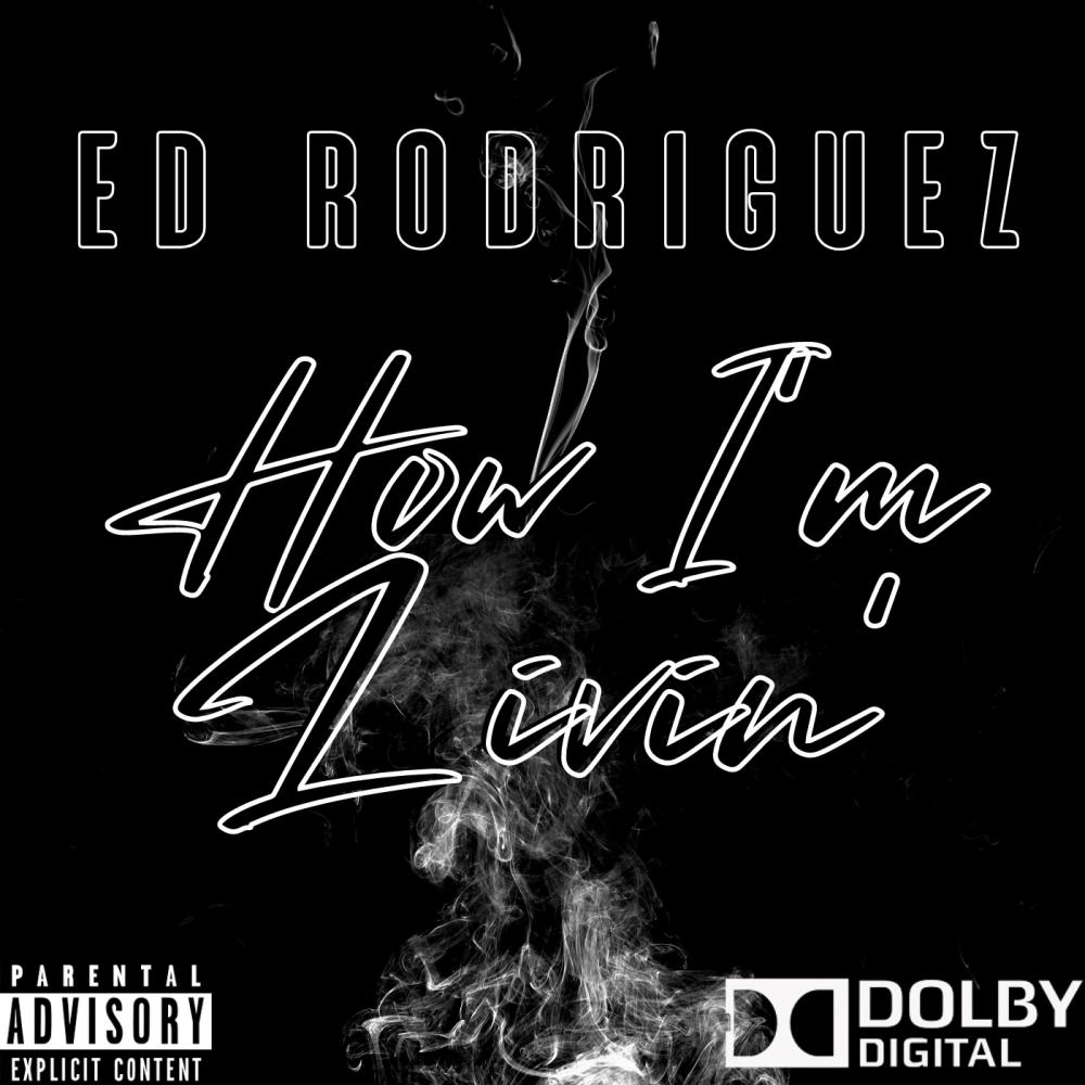 HOW I'M LIVIN' (Explicit)