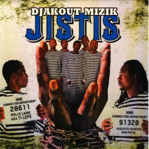 ดาวน์โหลดและฟังเพลง Jistis พร้อมเนื้อเพลงจาก Djakout Mizik