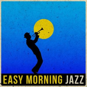 ดาวน์โหลดและฟังเพลง Easy Morning พร้อมเนื้อเพลงจาก Mike Eaves