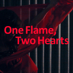 ดาวน์โหลดและฟังเพลง One Flame, Two Hearts พร้อมเนื้อเพลงจาก 杏子