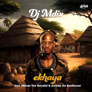 Album Ekhaya from DJ Mdix