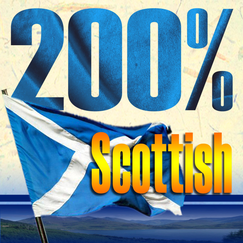 Braveheart (200% Scottish Mix)