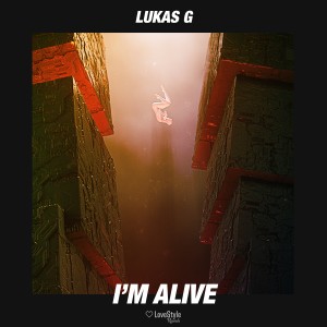 ดาวน์โหลดและฟังเพลง I'm Alive (Extended Mix) พร้อมเนื้อเพลงจาก Lukas G