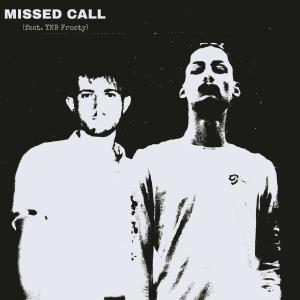 Qu!nn的專輯Missed Call (feat. YNB Frosty)