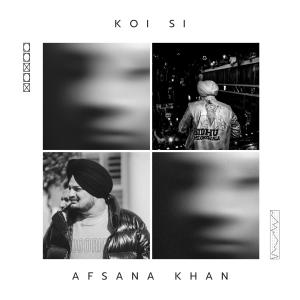 อัลบัม Koi si (Explicit) ศิลปิน Afsana Khan