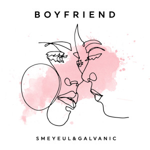 ดาวน์โหลดและฟังเพลง Boyfriend พร้อมเนื้อเพลงจาก Smeyeul.