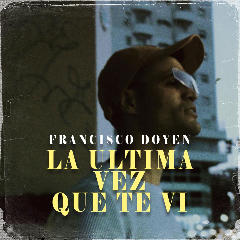 La última vez que te vi