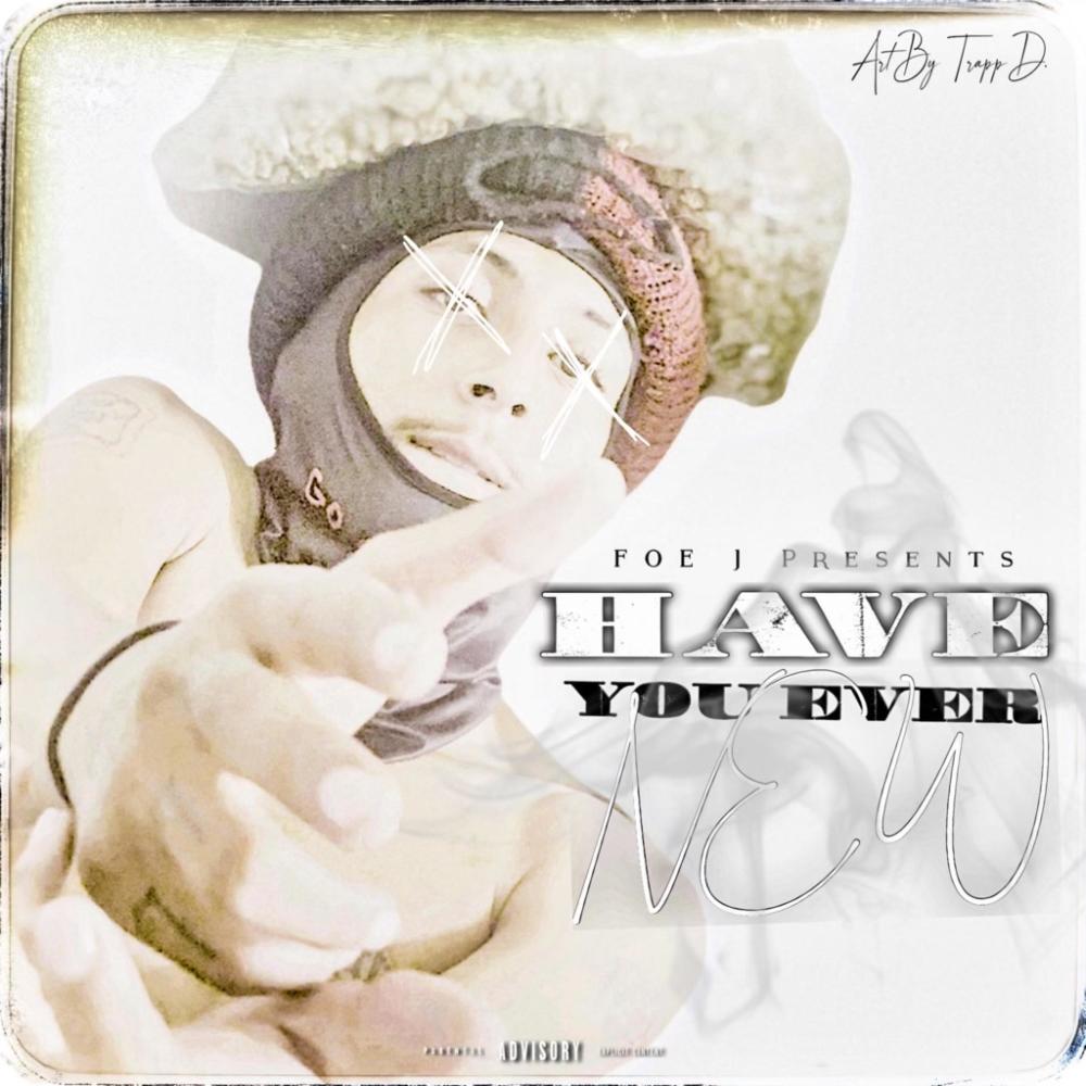 Have You Ever (Explicit)