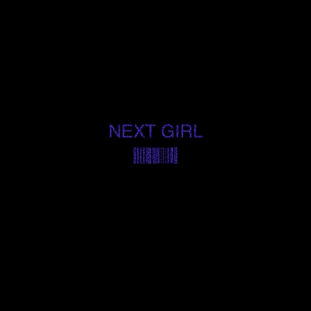 NEXT GIRL (Explicit)