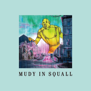 mudy on the sakuban的專輯MUDY IN SQUALL