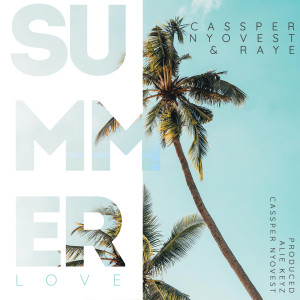 Album Summer Love from Cassper Nyovest