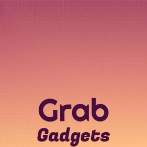 Various的专辑Grab Gadgets