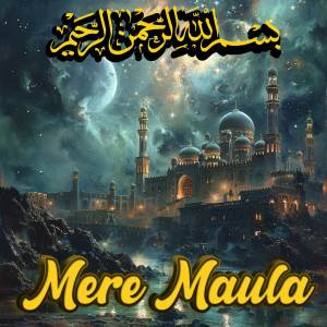 al-Quran的專輯Mere Maula Bhar Do Jholi