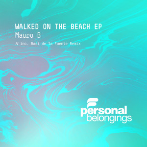 Mauro B的專輯Walked On The Beach
