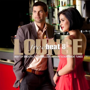 อัลบัม Lounge Freebeat, Vol. 8 (Best of Smooth Jazzy Chill out - Ambient & Downbeat Tunes) ศิลปิน Various
