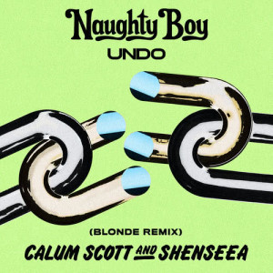 收聽Naughty Boy的Undo (Blonde Remix|Explicit)歌詞歌曲