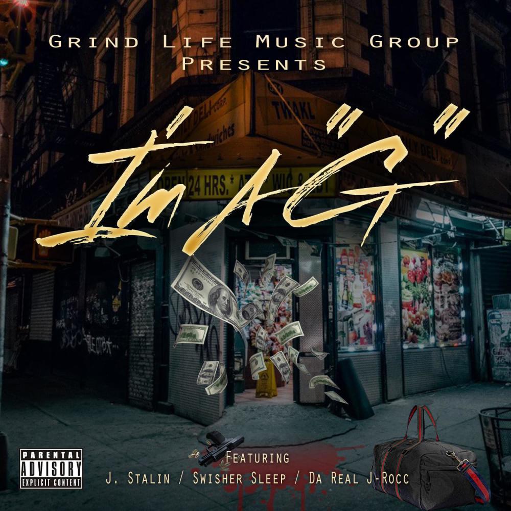 I'm A G (feat. J. Stalin, Da Real J-Rocc & Swisher Sleep) (Explicit)