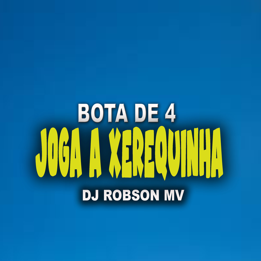 Bota de 4 - Joga a Xerequinha (Explicit)