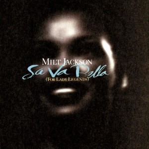 收聽Milt Jackson的You've Changed (Album Version)歌詞歌曲