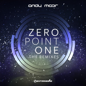 Andy Moor的專輯Zero Point One (The Remixes)
