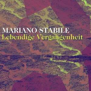 อัลบัม Verdi: Lebendige Vergangenheit ศิลปิน Mariano Stabile