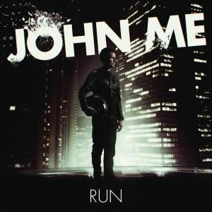 ดาวน์โหลดและฟังเพลง Run พร้อมเนื้อเพลงจาก John ME