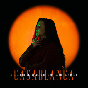 Dengarkan lagu Casablanca nyanyian D.E.P. dengan lirik