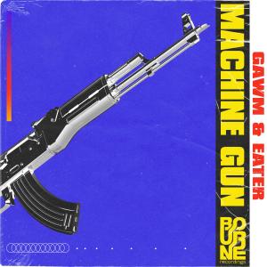 收聽Gawm的Machine Gun (其他)歌詞歌曲