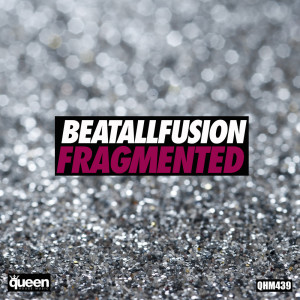 Beatallfusion的專輯Fragmented