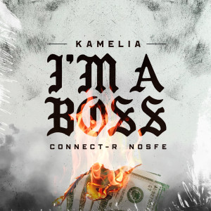 Album I'm A Boss from Kamelia