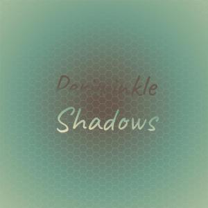 Dengarkan lagu Periwinkle Shadows nyanyian Bles Kriel dengan lirik