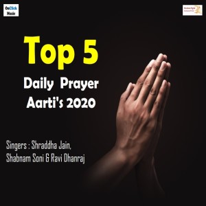 Album Top 5 Daily Prayer Aarti's 2020 from Shraddha Jain