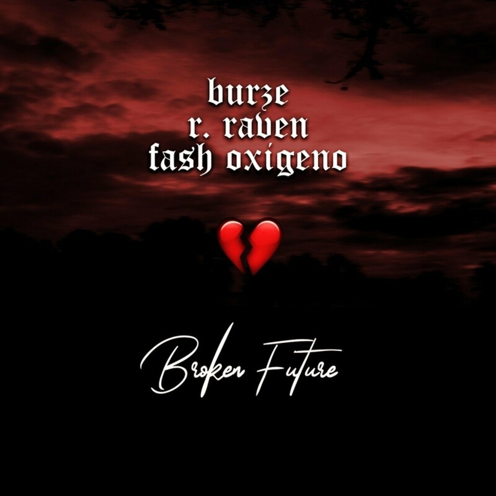 Broken Future (Explicit)
