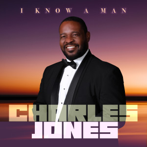 Listen to I Know a Man song with lyrics from Charles Jones