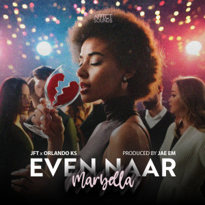 ดาวน์โหลดและฟังเพลง Even Naar Marbella พร้อมเนื้อเพลงจาก JFT