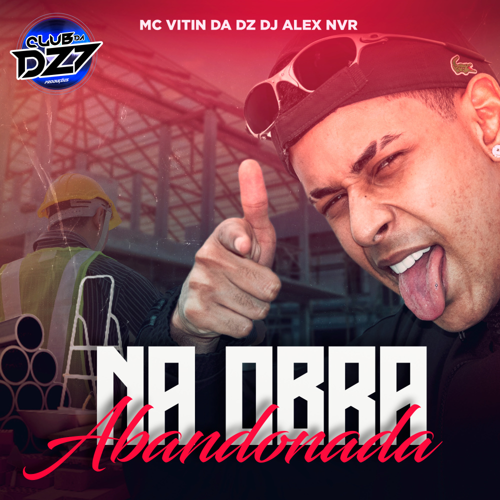 NA OBRA ABANDONADA (Explicit)