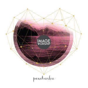 ดาวน์โหลดและฟังเพลง Yesus Hebat พร้อมเนื้อเพลงจาก Image Worship