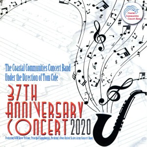อัลบัม 37th Anniversary Concert 2020 ศิลปิน Coastal Communities Concert Band