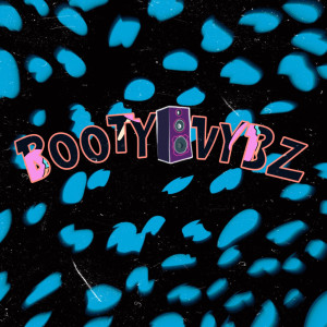 Album Booty Vybz  from TMX Official