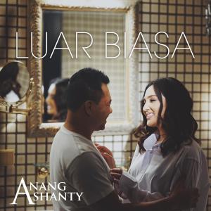 收聽Anang的Luar Biasa歌詞歌曲