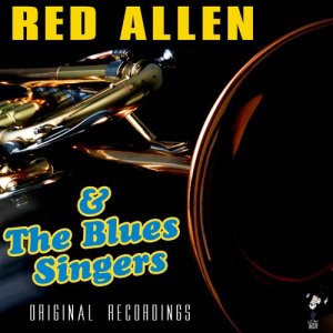 อัลบัม The Blues Singers ศิลปิน Red Allen