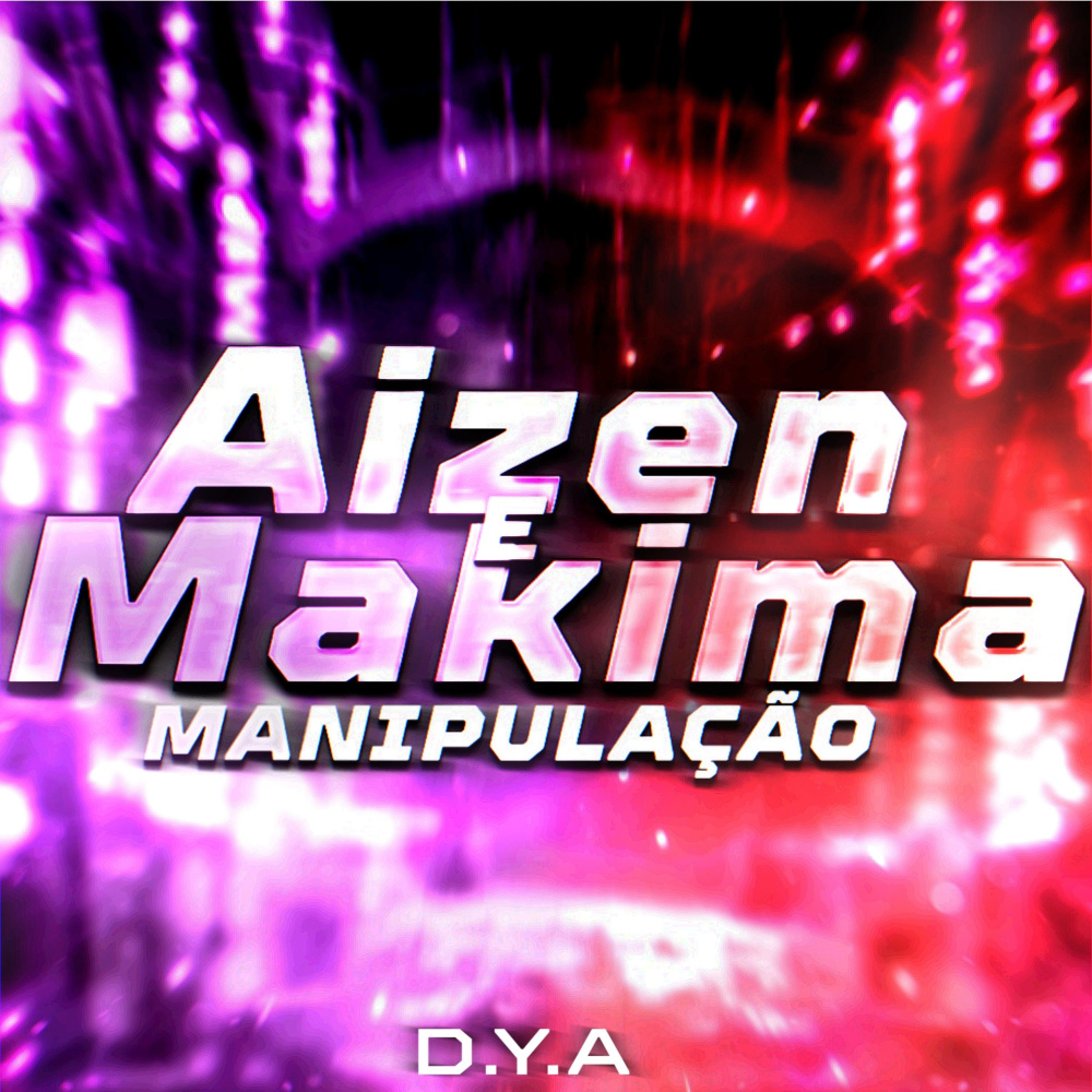 Manipulação - Aizen e Makima