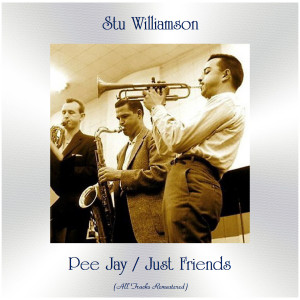Album Pee Jay / Just Friends (All Tracks Remastered) from 