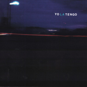 收听Yo La Tengo的Nowhere Near歌词歌曲