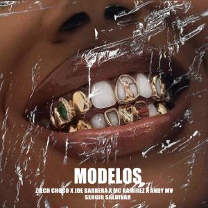 Ziech Choco的專輯MODELOS (feat. Joe barrera, Mc Ramirez & Andy Mv) [Explicit]