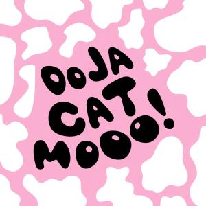 ดาวน์โหลดและฟังเพลง MOOO! (Explicit) พร้อมเนื้อเพลงจาก Doja Cat