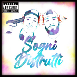 Dela的专辑Sogni distrutti (Explicit)
